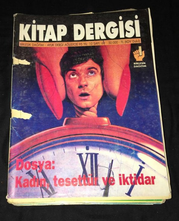 KİTAP DERGİSİ Ağustos 1995 Sayı 69 Dosya KADIN,TESETTÜR VE İKTİDAR   ( İKİNCİ EL ÜRÜN )