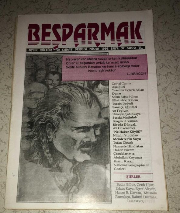 BEŞPARMAK Dergisi Nisan 1992 Sayı 32 MENDERESİN SUYU-Nilgün Yurdalan,Cenk Uçar,Bedia Billur,Eşref Akyüz ŞİİR   ( İKİNCİ EL ÜRÜN )