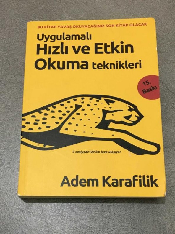UYGULAMALI HIZLI VE ETKİN OKUMA TEKNİKLERİ 15.BASKI   ( İKİNCİ EL ÜRÜN ) - 1