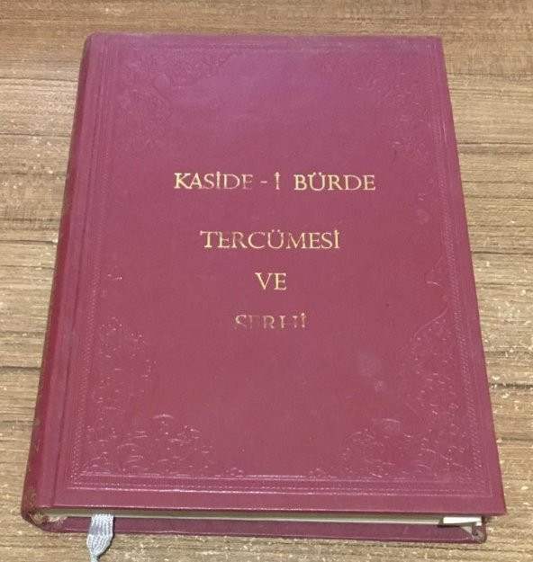 KASİDE-İ BÜRDE TERCÜMESİ VE ŞERHİ - Türkçe Osmanlıca   ( İKİNCİ EL ÜRÜN )