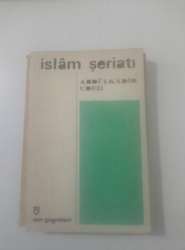 İSLAM ŞERİATI   ( İKİNCİ EL ÜRÜN ) - 1