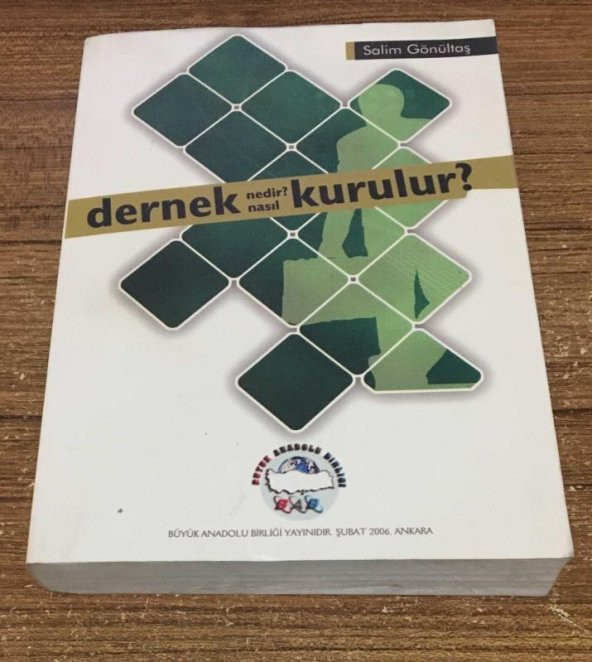 DERNEK NEDİR NASIL KURULUR   ( İKİNCİ EL ÜRÜN )