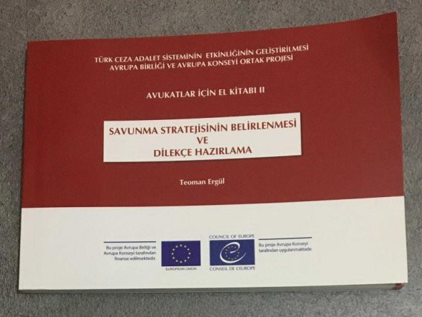SAVUNMA STRATEJİSİNİN BELİRLENMESİ VE DİLEKÇE HAZIRLAMA Avukatlar için El Kitabı 2   ( İKİNCİ EL ÜRÜN )