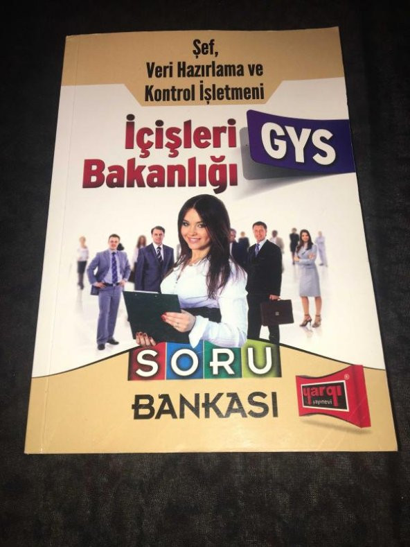 Şef,Veri Hazırlama ve Kontrol İşletmeni İÇİŞLERİ BAKANLIĞI GYS Soru Bankası   ( İKİNCİ EL ÜRÜN )