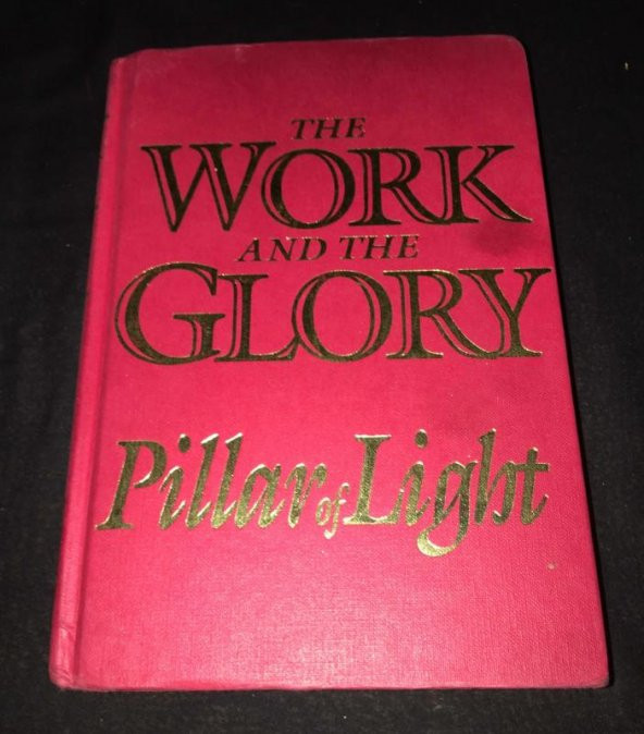 THE WORK AND THE GLORY Pillar of Light Volume 1   ( İKİNCİ EL ÜRÜN )