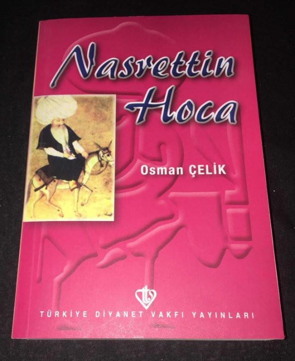 NASRETTİN HOCA Hayat Hikayesi   ( İKİNCİ EL ÜRÜN )