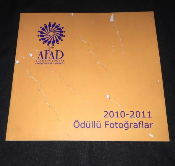 AFAD Adana Fotoğraf Amatörleri Derneği 2010 - 2011 ÖDÜLLÜ FOTOĞRAFLAR   ( İKİNCİ EL ÜRÜN )