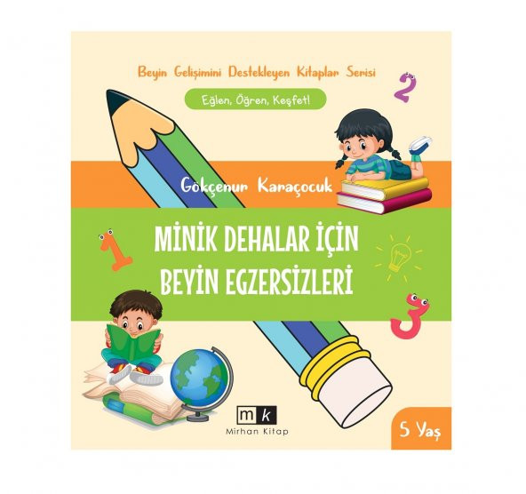 Minik Dehalar İçin Beyin Egzersizleri 5+ Yaş