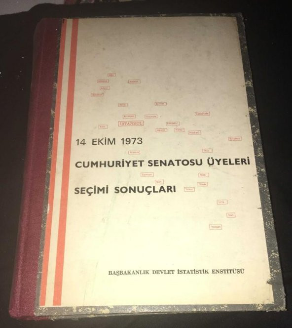 14 EKİM 1973 CUMHURİYET SENATOSU ÜYELERİ SEÇİMİ SONUÇLARI   ( İKİNCİ EL ÜRÜN ) - 1