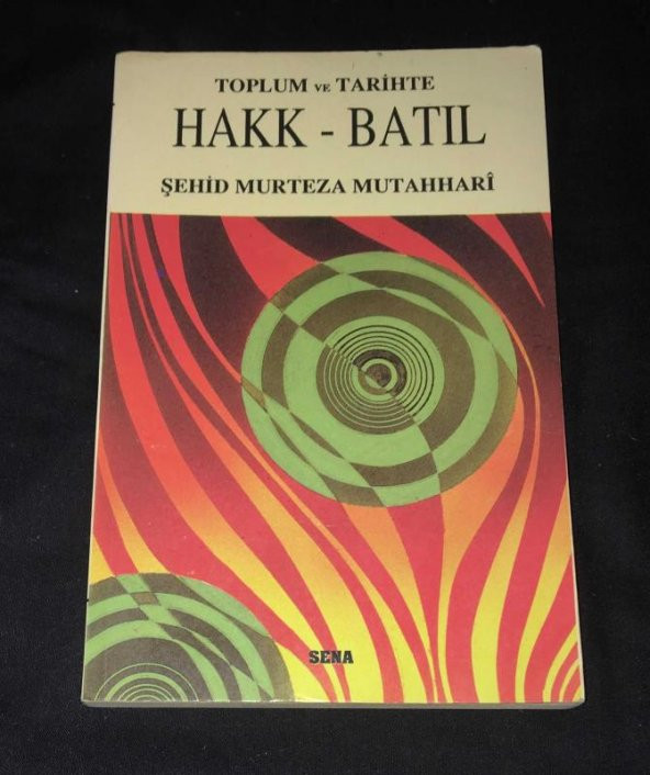 TOPLUM VE TARİHTE HAKK - BATIL   ( İKİNCİ EL ÜRÜN )