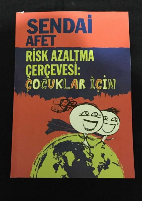 SENDAİ AFET RİSK AZALTMA ÇERÇEVESİ Çocuklar İçin   ( İKİNCİ EL ÜRÜN )