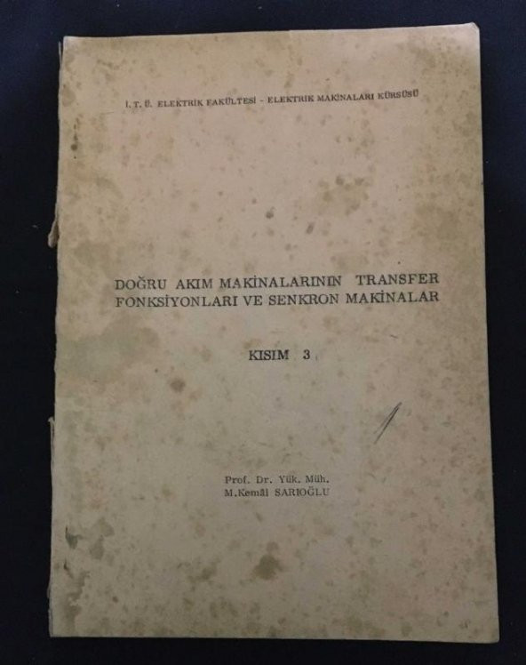 DOĞRU AKIM MAKİNALARININ TRANSFER FONKSİYONLARI VE SENKRON MAKİNALAR Kısım 3   ( İKİNCİ EL ÜRÜN )