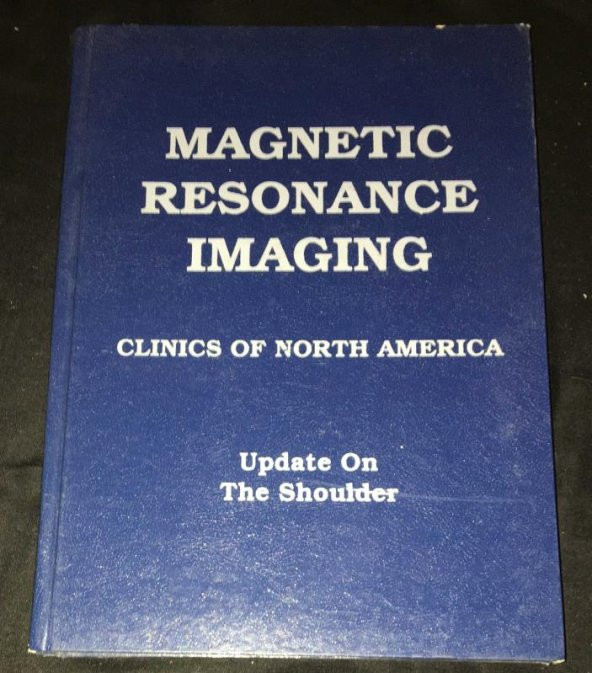 MAGNETIC RESONANCE MAGING CLINICS OF NORTH AMERICA November 1997 Volume 5 Number 4   ( İKİNCİ EL ÜRÜN )