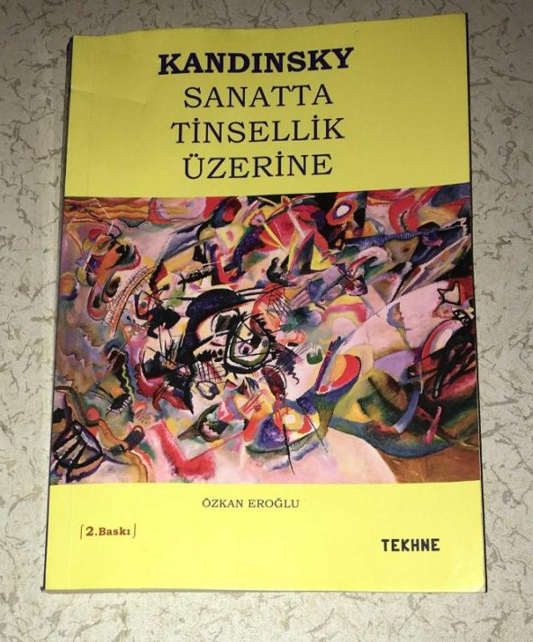 Kandinsky SANATTA TİNSELLİK ÜZERİNE Okuma Çalışması 2.BASKI   ( İKİNCİ EL ÜRÜN )