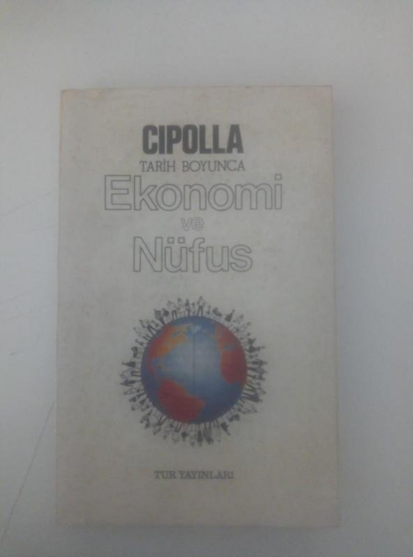 TARİH BOYUNCA EKONOMİ VE NÜFUS   ( İKİNCİ EL ÜRÜN )