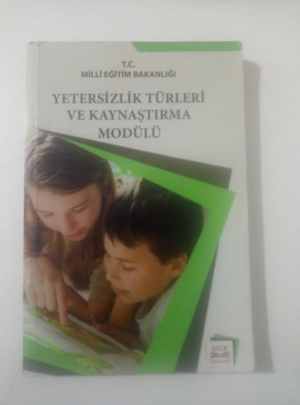 Yetersizlik Türleri ve Kaynaştırma Modülü   ( İKİNCİ EL ÜRÜN )