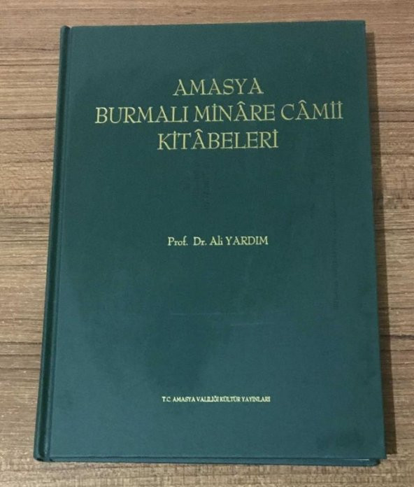AMASYA BURMALI MİNARE CAMİİ KİTABELERİ Kapı,Mihrab,Minber   ( İKİNCİ EL ÜRÜN )