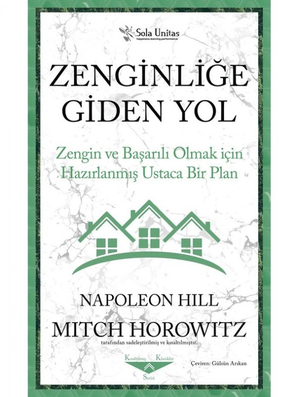 Zenginliğe Giden Yol - Zengin ve Başarılı Olmak İçin Hazırlanmış Ustaca Bir Plan - Napoleon Hill ürün görseli