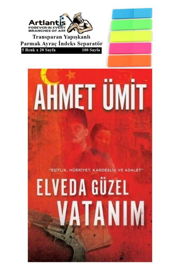 Elveda Güzel Vatanım Ahmet Ümit 600 Sayfa Karton Kapak 1 Adet Fosforlu Transparan Kitap Ayraç 1 Paket