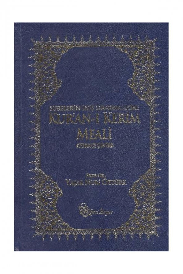 Yeni Boyut Yayınları Surelerin Iniş Sırasına Göre Kur’an-ı Kerim Meali (Hafız Boy) Yaşar Nuri Öztürk