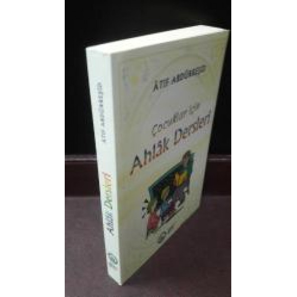 Çocuklar için Ahlak dersleri Atıf Abdürreşid - 2
