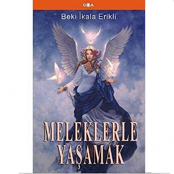 Meleklerle Yaşamak - Beki İkala Erikli