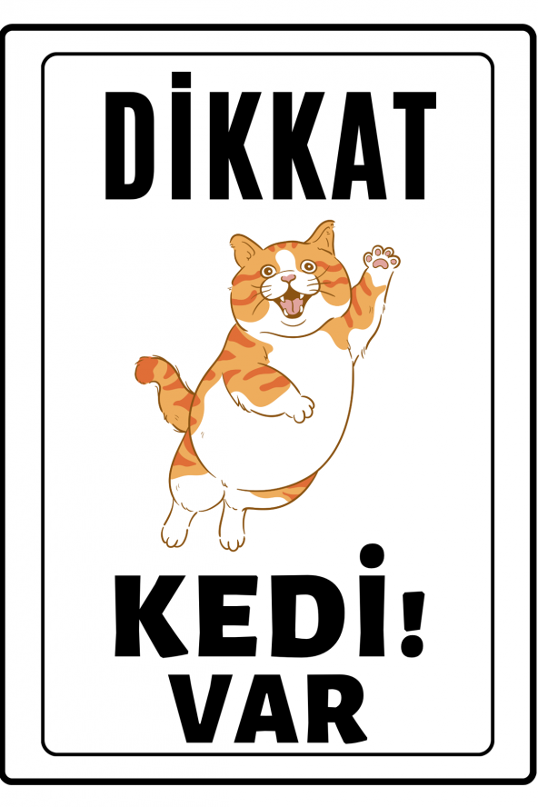 Emach Dizayn Dikkat Kedi Var Uyarı ikaz Levhası PVC Kaplama A4 Sarı Şişman 1