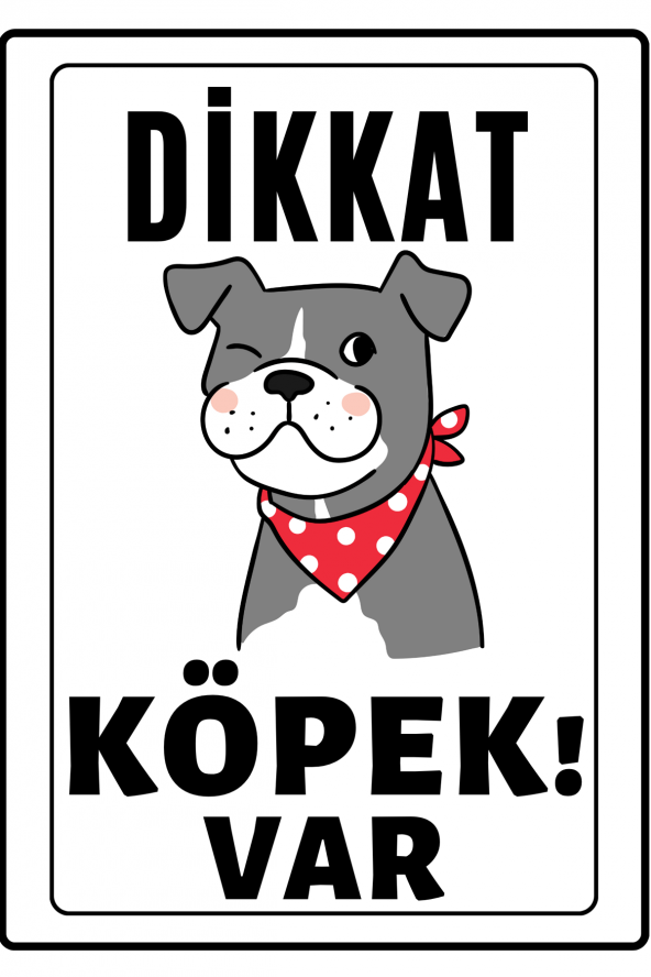 Emach Dizayn Dikkat Köpek Var Uyarı ikaz Levhası PVC Kaplama A4 Fular