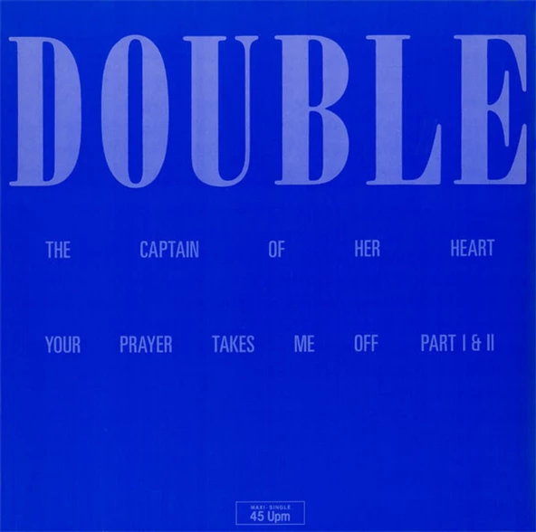 Double – Your Prayer Takes Me Off / The Captain Of Her Heart - Synth-pop Tarz Plak alithestereo