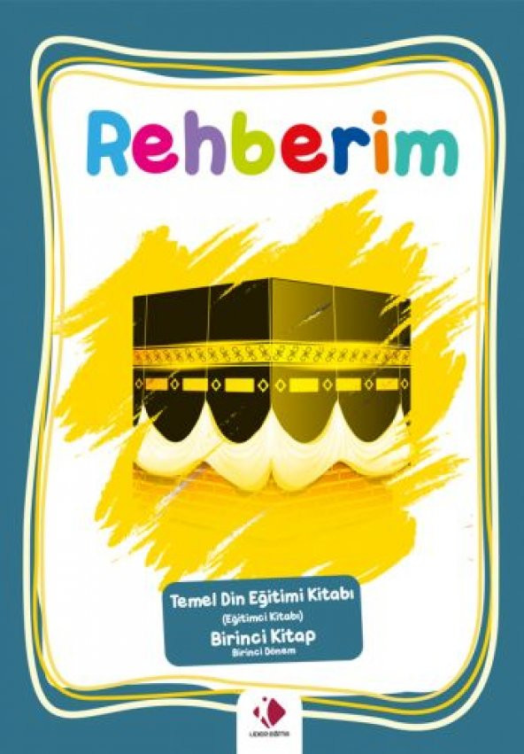 Rehberim - 1. Dönem (Eğitimci Kitabı) - Komisyon