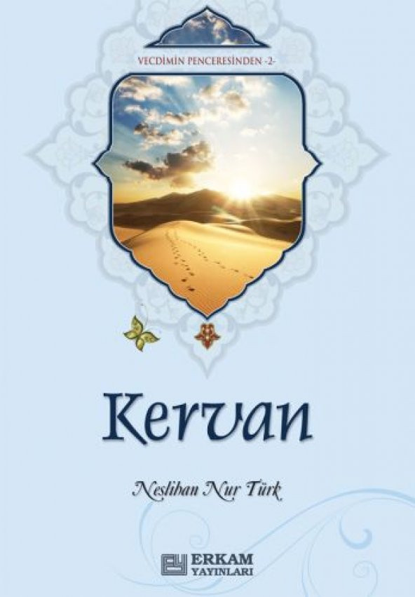 Kervan - Neslihan Nur Türk