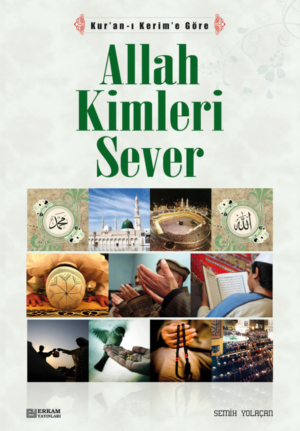 Allah Kimleri Sever - Semih Yolaçan