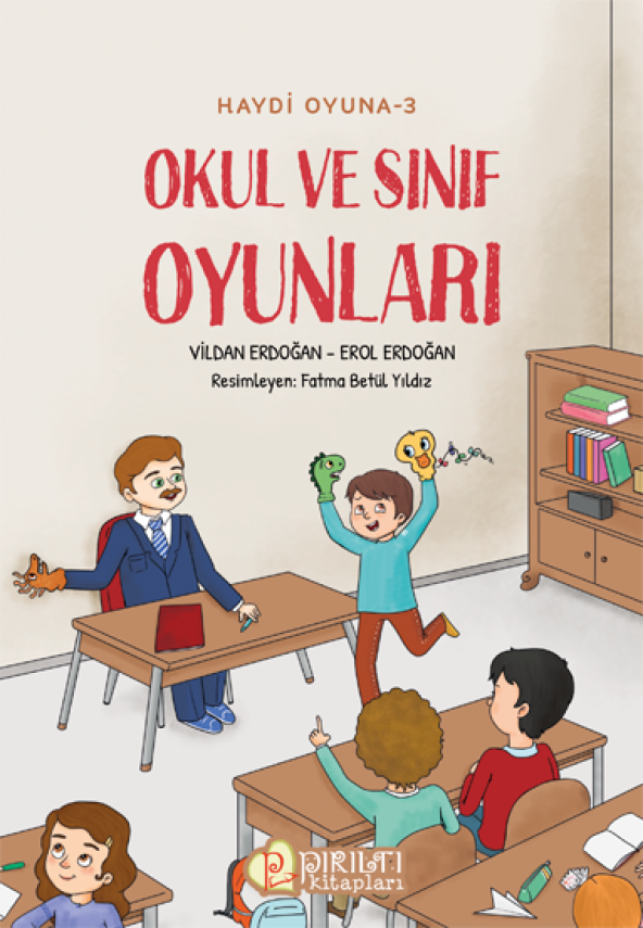 Haydi Oyuna - 3 - Okul ve Sınıf Oyunları - Vildan Erdoğan, Erol Erdoğan