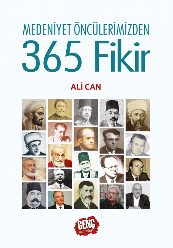 Medeniyet Öncülerimizden 365 Fikir (Ciltli) - Ali Can