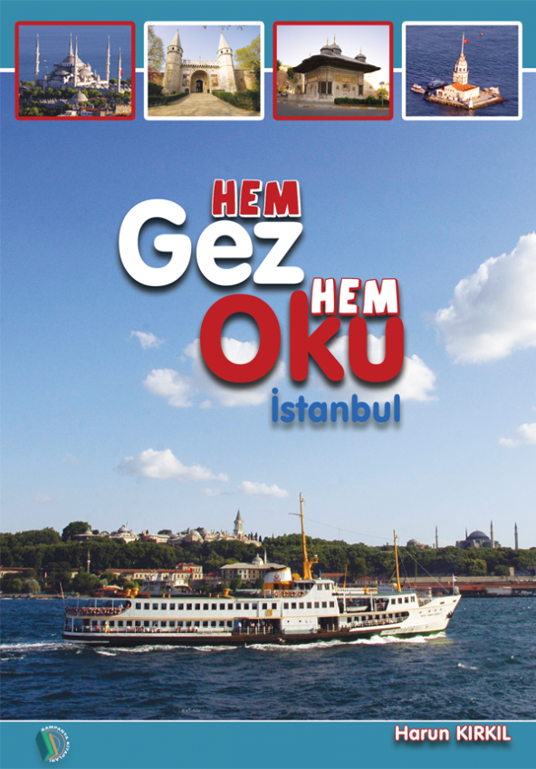 Hem Gez Hem Oku İstanbul - Harun Kırkıl