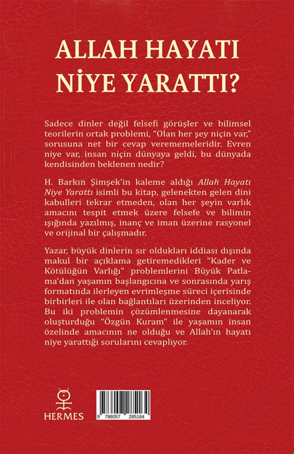Allah Hayatı Niye Yarattı? - H. Barkın Şimşek - 2