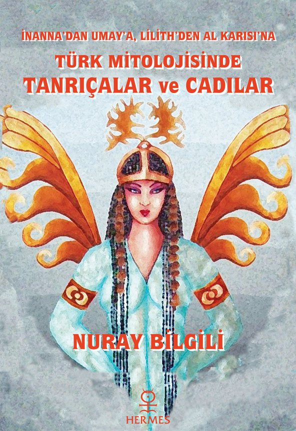 Türk Mitolojisi Serisi: ( 3 Kitap Set ) / Nuray Bilgili - 3
