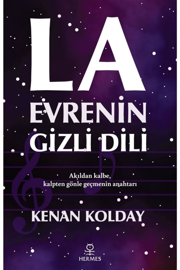 La - Evrenin Gizli Dili - Kenan Kolday