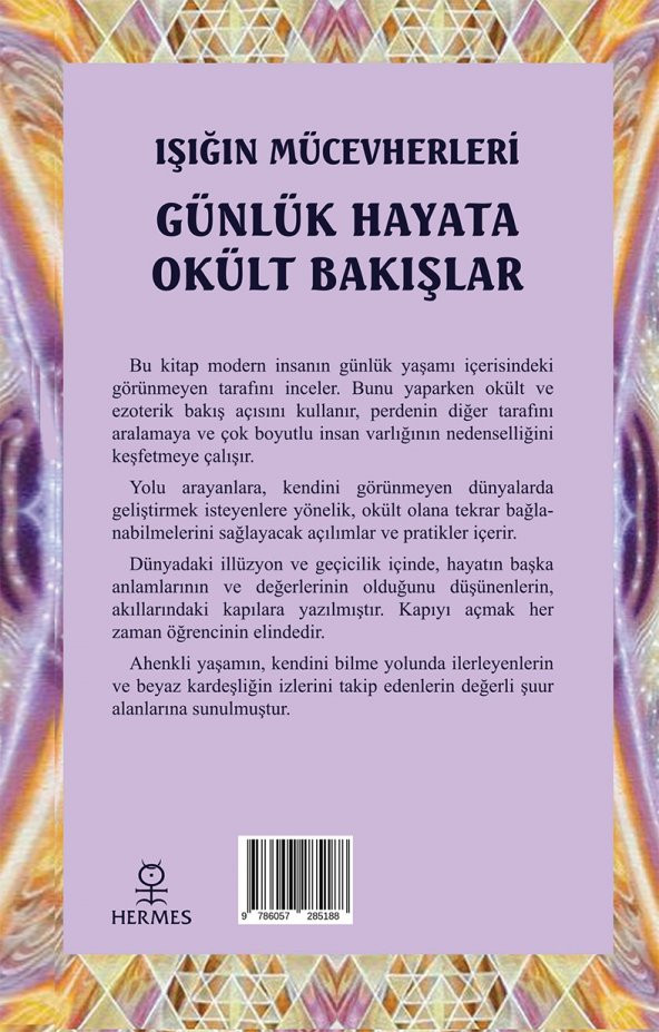 Işığın Mücevherleri - Günlük Hayata Okült Bakışlar - Avni Onur Sevinç - 2