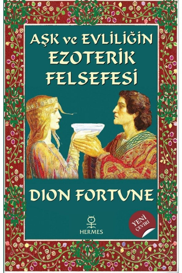 Aşk ve Evliliğin Ezoterik Felsefesi - Dion Fortune 9786057737656 ürün görseli