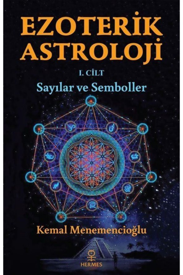 Ezoterik Astroloji (1. Cilt) & Sayılar ve Semboller