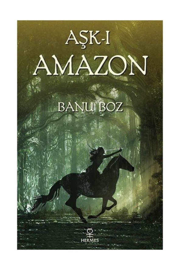 Aşk-ı Amazon - Banu Boz