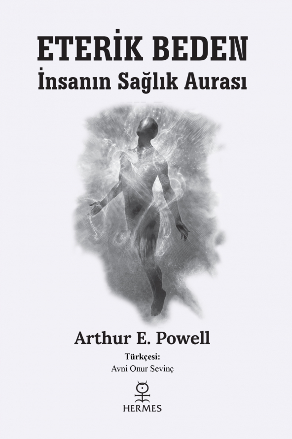 Eterik Beden & Insanın Sağlık Aurası - 3