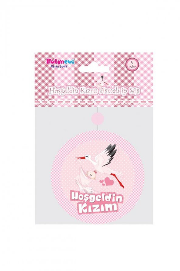 Hoşgeldin Kızım Yazılı Baby Shower Partisi Asmalı İp Süs 3 Adet