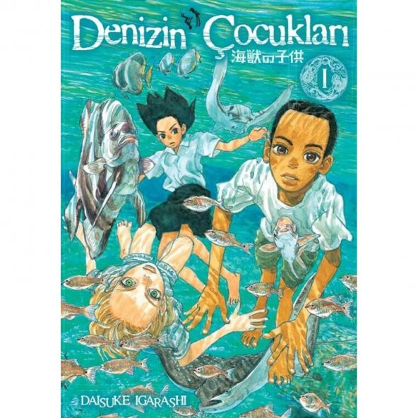 Denizin Çocukları Cilt 1