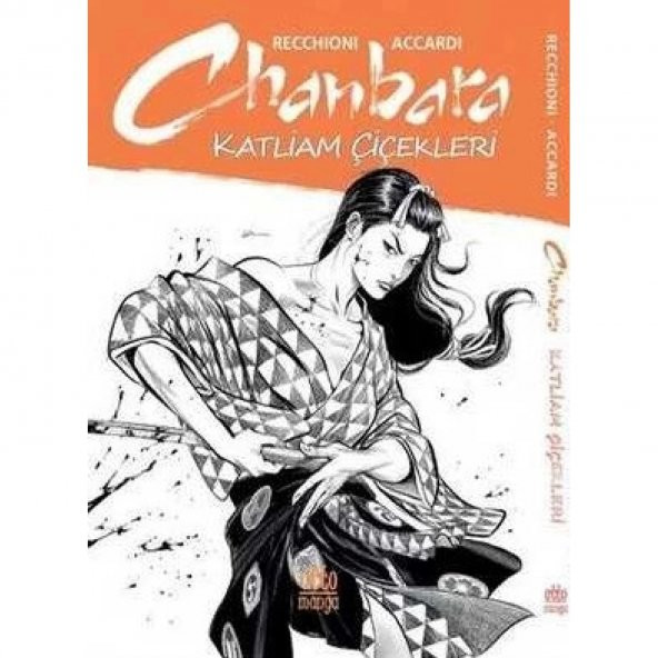 Chanbara - Katliam Çiçekleri