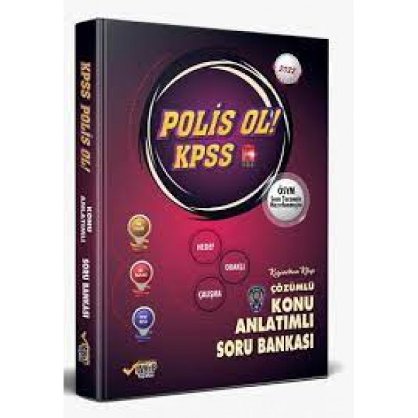 KPSS POLİS OL - Konu Anlatımlı Soru Bankası-Hedef OdaklıÇalışma Kitabı-2023 KPSS Özel Hazırlık
