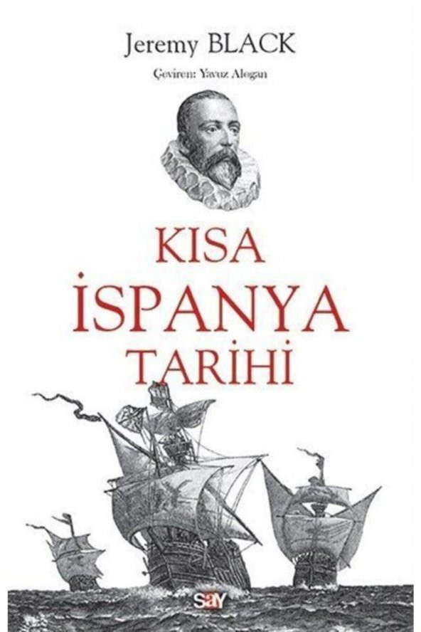 Say Yayınları Kısa Ispanya Tarihi