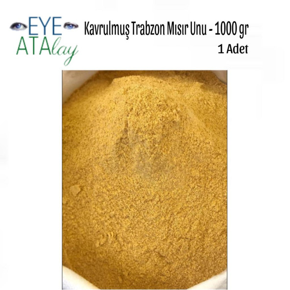 EYE ATAlay - Kavrulmuş Trabzon Mısır Unu 1000 gr