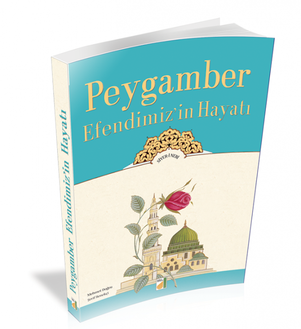 PEYGAMBER EFENDİMİZİN HAYATI - 3